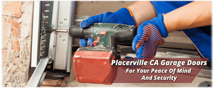 Garage Door Installation Placerville CA
